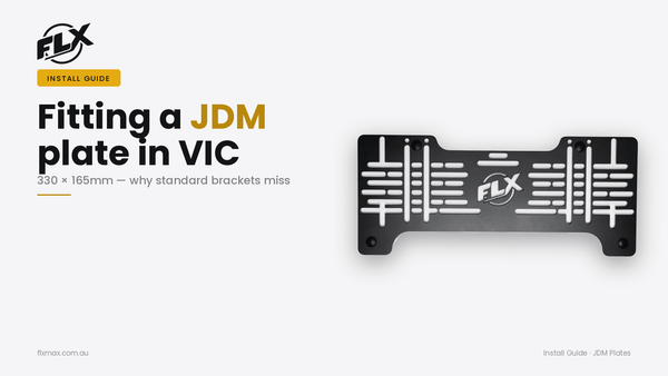 VIC JDM Plates: Size, Fitment & Bracket Guide